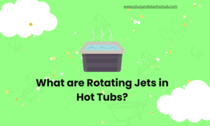 What are Rotating Jets in Hot Tubs